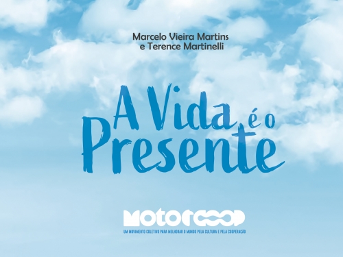 A VIDA É O PRESENTE